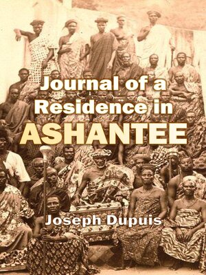 cover image of Journal of a Residence in  Ashantee